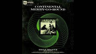 EMILE DELTOUR quotCONTINENTAL MERRY GO ROUNDquot [upl. by Oicaro]