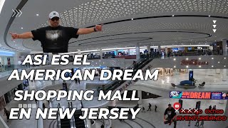 ASI ES EL AMERICAN DREAM SHOPPING MALL DE NEW JERSEY [upl. by Cesaro284]