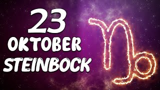 DAS WIRD JEDEN MOMENT ZWISCHEN EUCH PASSIEREN STEINBOCK ♑ HEUTE 23 Oktober 2024 [upl. by Reames]