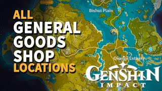 All General Goods Shop Genshin Impact Locations [upl. by Dnalhsa]