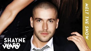 Shayne Ward sped up  slowed  Melt The Snow Sped Up  Official Audio [upl. by Florie]