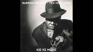 Barrington Levy  Vice Versa Love quot432HZquot [upl. by Ajiram863]