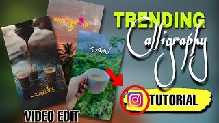 Instagram trending Calligraphy Text Create Malayalam Apply Your Video Calligraphy text Edit [upl. by Judi]