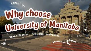 Why choose the University of Manitoba II All Information needed to decide II Requirements [upl. by Teressa]