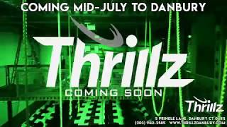 Thrillz Danbury COMING SOON [upl. by Erfert]