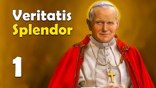 ENSEÑANZA MORAL de la IGLESIA VERITATIS SPLENDOR 1 San Juan Pablo II [upl. by Salim]