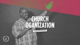 Organization in Church Management  MinistryMonday EP6 [upl. by Malamut]