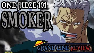 Smoker Explained One Piece 101 [upl. by Ahslek]