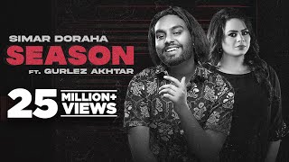 Simar Doraha  Season Official Video  Ft Gurlez Akhtar  Latest Punjabi Song 2022  New Song 2022 [upl. by Mowbray]