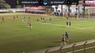 SferracavalloAcademy Palermo Calcio  Semifinale coppa delle province  Full match [upl. by Shreve]