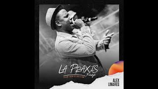 Alex Linares  La Praxis Flow Santo Edition [upl. by Aidul]