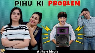 PIHU KI PROBLEM  Family Short Movie in Hindi  Aayu and Pihu Show [upl. by Karlens]