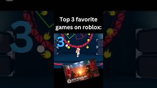 Top 3 favorite games on Roblox… 🤪 [upl. by Arotak]