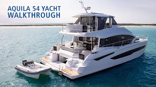 AllNew Aquila 54  Full InDepth Walkthrough  Power Catamaran [upl. by Woothen303]