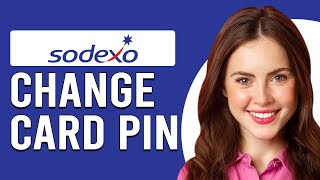 How To ChangeReset Your Sodexo Card PIN How Do I ResetUpdate My Sodexo Card PIN [upl. by Giustina]