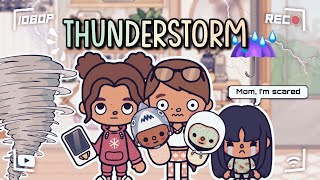 THUNDERSTORM ⛈️😱  Toca boca TIKTOK roleplay ❌ NOT MINE [upl. by Stevana]