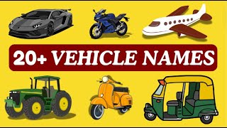 20 Vehicle Names  Part 1  Vehicle names in english for kids  Transportation names kidslearning [upl. by Zoe]