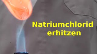 Natriumchlorid  Verhalten beim Erhitzen [upl. by Corydon]