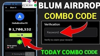 Blum Today Verify Code  Blum 18 October Verification Code  Blum Airdrop Listing Date [upl. by Wilen]