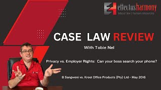 Case Law Review Privacy vs Employer Rights Can your boss search your phone [upl. by Nwavahs46]