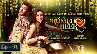 Romeo Weds Heer  Episode 01  Feroze Khan  Sanajaved [upl. by Courcy]