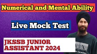 NUMERICAL AND REASONING MOCK TEST JKSSB JUNIOR ASSISTANT 2024  MUST FOR UPCOMING JKSSB EXAM [upl. by Hermione]