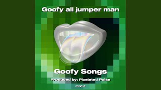 Goofy all jumper man [upl. by Angelia]