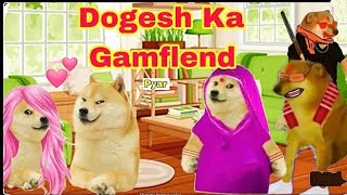 Dogesh ki girlfriend  Cheems vimdhayak ji  Cheems DOGESH [upl. by Noissap858]