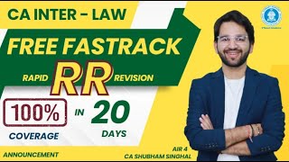 Law FREE FASTRACK RR Rapid Revision 40  CA Inter  CA Shubham Singhal  Sept24 Exams [upl. by Benildis]