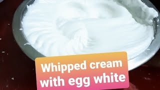 Easy Whipping Cream using Egg whites  No heavyfresh cream [upl. by Pudens]