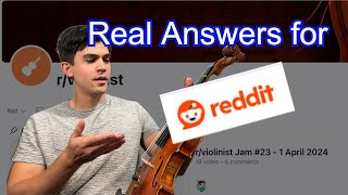 Professional VIOLINIST answers REDDIT [upl. by Elmina303]