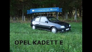 Opel Kadett E 12 Historia y evolución [upl. by Anitreb]