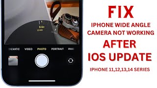 Fix iPhone wide angle camera not working not working after iOS Update [upl. by Anemix790]