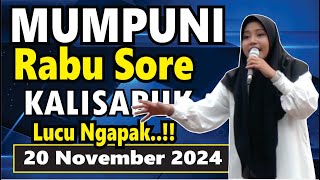 PENGAJIAN RABU SORE BERSAMA MUMPUNI HANDAYAYEKTI LUCU NGAPAK KALISABUK 20 NOVEMBER 2024 [upl. by Bautista]