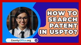 How To Search Patent In USPTO  CountyOfficeorg [upl. by Hanikas]