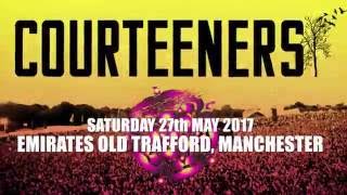 COURTEENERS  EMIRATES OLD TRAFFORD MANCHESTER  SATURDAY 27TH MAY 2017 [upl. by Fafa872]