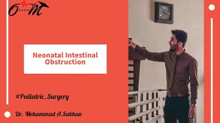 Neonatal Intestinal Obstruction [upl. by Anurb305]