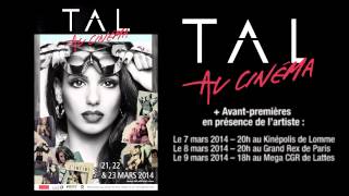 Tal  En avantpremière au cinéma les 78 et 9 mars [upl. by Eveivaneg541]