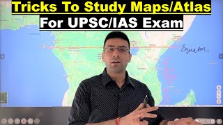 Tricks To Study MapsAtlas For UPSC  IAS Exam amp Other Government Exams [upl. by Tadeo320]