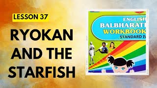 STD 4Lesson 37Ryokan And The StarfishEnglish Balbharati Workbook Question Answers [upl. by Eidoj163]