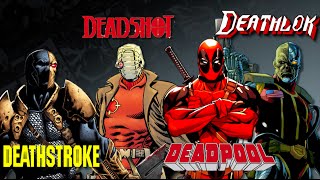 Deadpool Deadshot Deathstroke Deathlok  Which is Which [upl. by Nahtonoj]