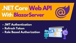 JWT Authentication with ASPNET Core Web API and Blazor Server  Part 3 [upl. by Sadella133]