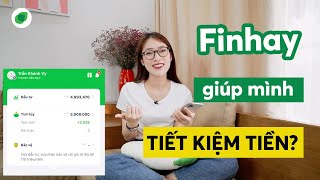 Tích lũy  đầu tư Finhay cùng Khánh Vy [upl. by Megdal]