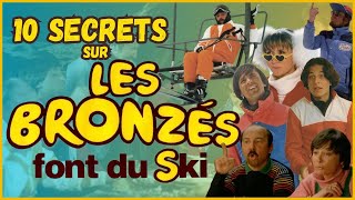 10 SECRETS – Les Bronzés font du ski Michel Blanc Christian Clavier Thierry Lhermitte [upl. by Annazor166]