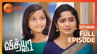 Nilaவுக்காக Vidhyaவை மன்னிச்சிட்டாரா Sanjay  Vidhya No 1  Full Ep 649  Zee Tamil  25 Feb 24 [upl. by Atsira324]