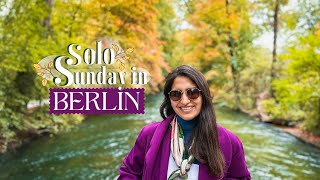 Things To Do in BERLIN  A SOLO Sunday in GERMANY  Europe Travel Guide2 [upl. by Gerrald997]