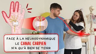 Face à la neurodynamique le canal carpien n’a qu’à bien se tenir [upl. by Aelam]