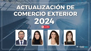 Actualización de Comercio Exterior 2024 [upl. by Anat135]