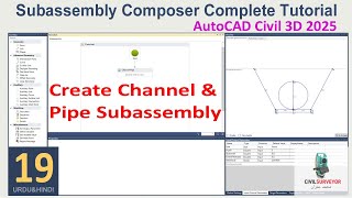 Subassembly Composer Pt19  How To Create a Custom Channel With Pipe Subassembly In Civil 3D 2025 [upl. by Etteval]