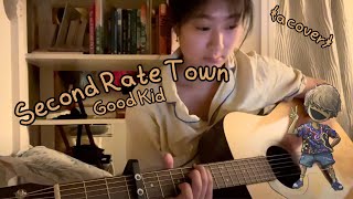 second rate town good kid cover [upl. by Marmion]